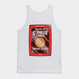 In case of Stranger Things Tank Top